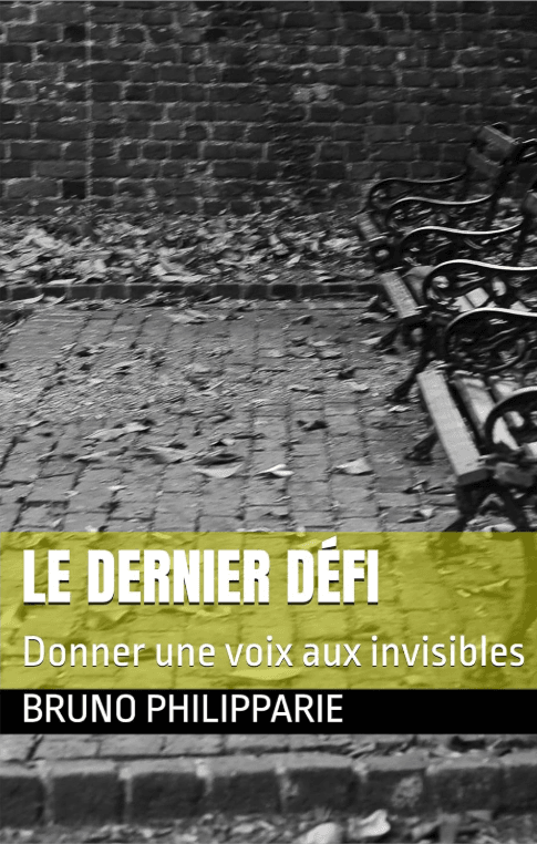 Couverture du roman de Bruno PHILIPPARIE  intitulé "Le dernier défi"
